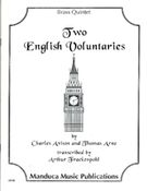 Two English Voluntaries : For Brass Quintet / transcribed by Arthur Frackenpohl.