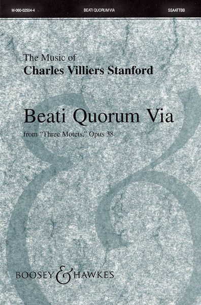 Beati Quorum Via (From Three Motets, Op. 38) : For SSATBB.