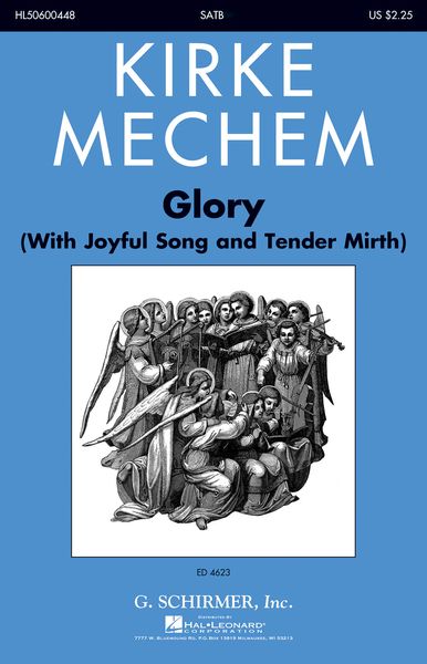 Glory (With Joyful Song and Tender Mirth) : For SATB and Piano.