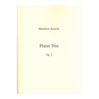 Piano Trio, Op. 2 (2013, Rev. 2016).