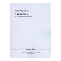 Zarahemla : Fanfare For 6 Trombones and Percussion (1975).