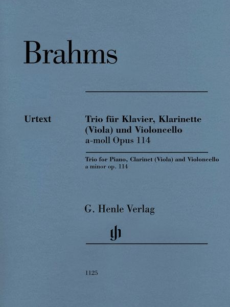 Trio A-Moll, Op. 114 : Für Klavier, Klarinette (Viola) & Violoncello / Ed. Katharina Loose-Einfalt.