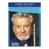 The Carnival of Venice, Op. 78 : For Flute and Piano / edited by and arranged by James Galway.