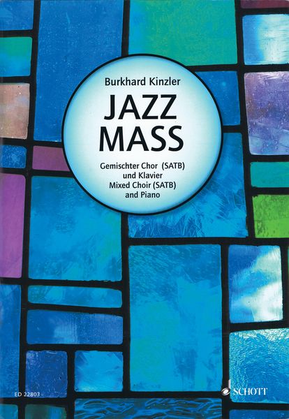 Jazz Mass : For Mixed Choir (SATB) and Piano.