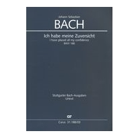 Ich Habe Meine Zuversicht, BWV 188 : Kantate Zum 21. Sonntag Nach Trinitatis / Ed. Pieter Dirksen.