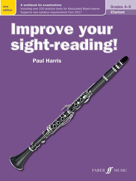 Improve Your Sight-Reading : Clarinet, Grades 4-5.