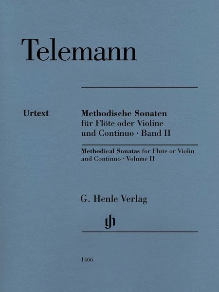 Methodische Sonaten, Band II : Für Flöte Oder Violine und Continuo / edited by Wolfgang Kostujak.