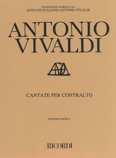 Cantate Per Contralto / edited by Francesco Degrada.