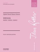 Heilig (Holy, Holy, Holy) : For SATB Double Choir A Cappella / Ed. John Rutter.