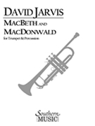 Macbeth and Macdonwald : For Trumpet & Percussion.