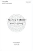 Music of Stillness : For SATB (With Divisions) and Piano.