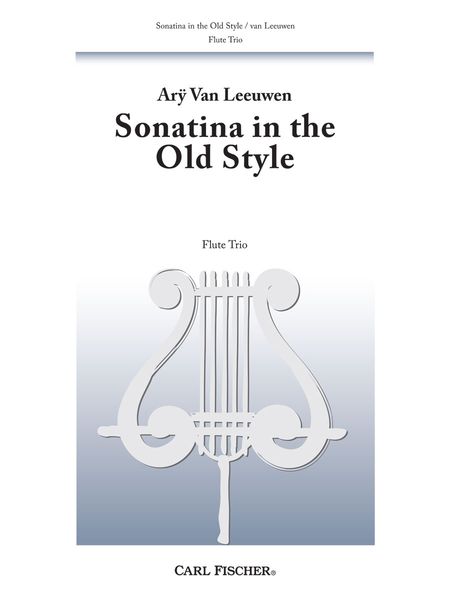 Sonatina In The Old Style : For Flute Trio.