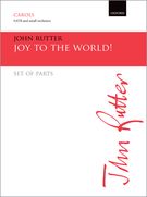Joy To The World! : For SATB and Piano/Organ Or Brass/Orchestra / arr. John Rutter.