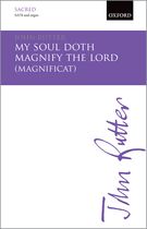 My Soul Doth Magnify The Lord (Magnificat) : For SATB and Organ.