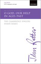 O God, Our Help In Ages Past : For SATB, Congregation and Organ Or Brass / arr. John Rutter.