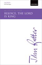 Rejoice, The Lord Is King : For SATB and Organ / arr. John Rutter.