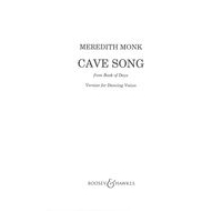 Cave Song, From Book of Days : Version For Dancing Voices.
