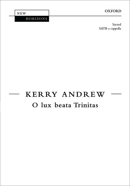 O Lux Beata Trinitas : For SATB A Cappella.