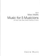Music For 5 Musicians : For Violin, Cello, Bass Clarinet, Marimba and Piano (2014).
