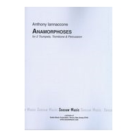 Anamorphoses : For 2 Trumpets, Trombone and Percussion.