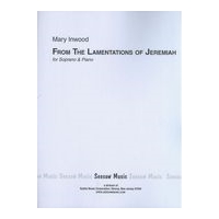From The Lamentations of Jeremiah : For Soprano and Piano (2007).
