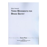 Three Movements : For Brass Sextet.