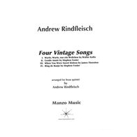 Four Vintage Songs : For Brass Quintet.