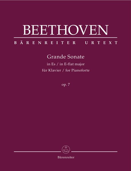 Grande Sonate In E-Flat Major, Op. 7 : For Pianoforte / edited by Jonathan Del Mar.