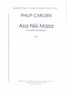 Asa Nisi Masa : For Violin and Piano.