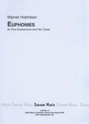 Euphonies : For Four Euphoniums and Two Tubas.
