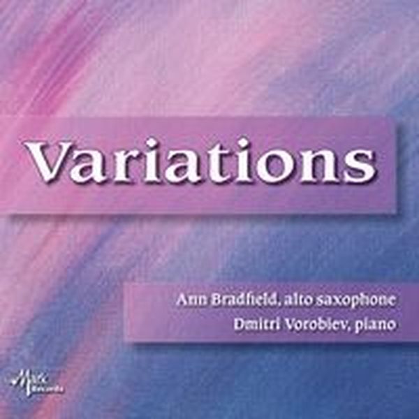 Variations / Ann Bradfield, Alto Saxophone.