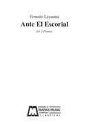 Ante El Escorial : For 2 Pianos / arranged by Louis Sugarman.