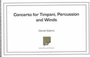 Concerto : For Timpani, Percussion and Winds.