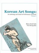 Korean Art Songs : An Anthology and Guide For Performance and Study - Vol. 1, High Voice.