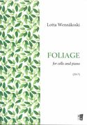 Foliage : For Cello and Piano (2017).