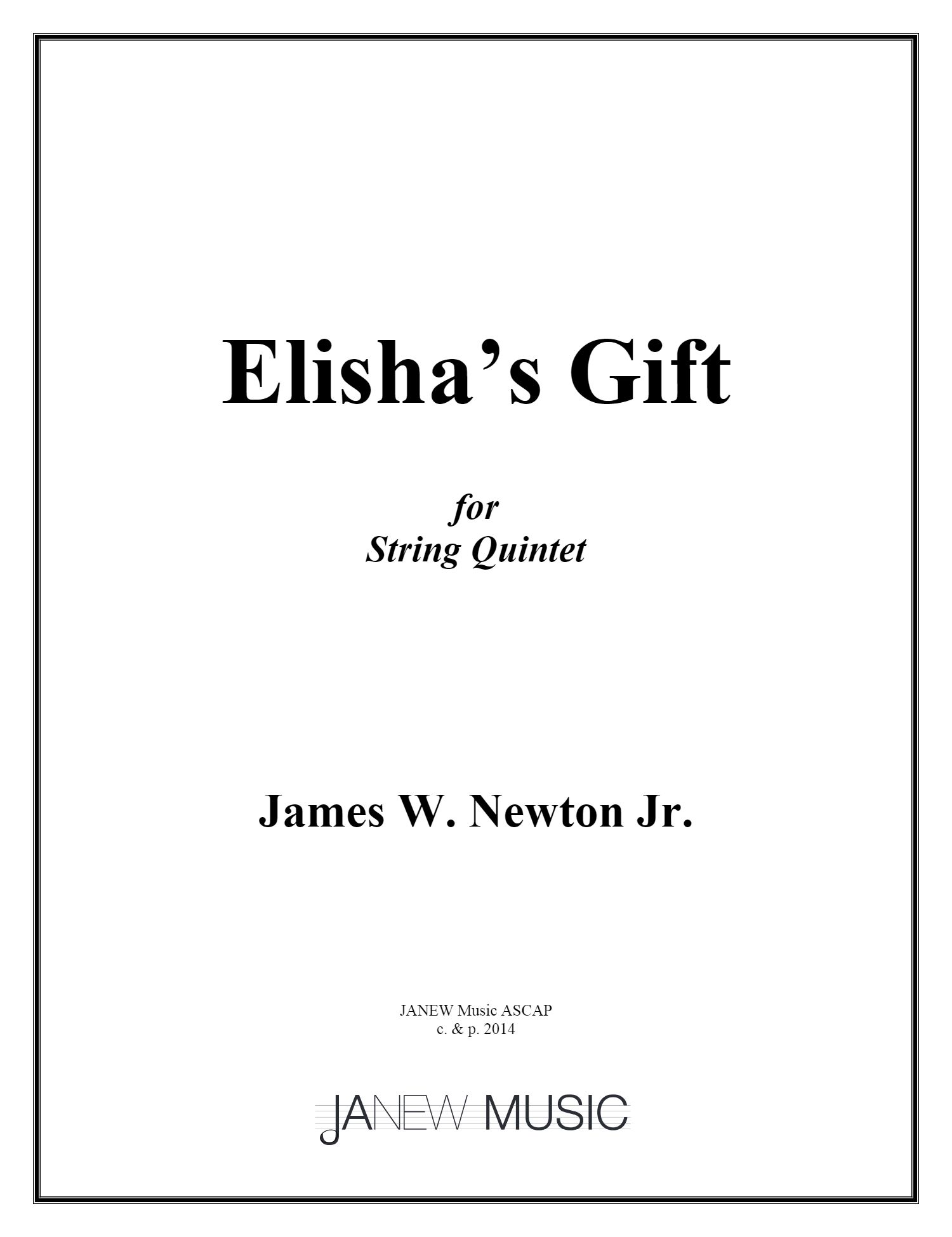 Elisha's Gift : For String Quintet.