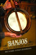 Building New Banjos For An Old-Time World.