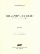 Coming of Light : For Baritone, Oboe and String Quartet.