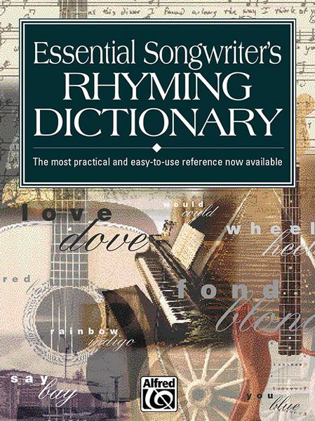 Essential Songwriter's Rhyming Dictionary.