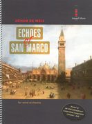 Echoes of San Marco : For Wind Orchestra (2016).