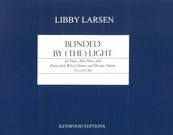 Blinded by (The) Light : For Flute, Alto Flute & Piano With Wind Chimes and Electric Guitar (2017).