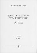 Sieger : Symphonisch-Satyrisches Zeitbild Für Grosses Orchester, Alt-Solo und Chor.