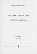 Festgesang Neros : Für Tenorsolo, Gemischten Chor, Orchester und Orgel.