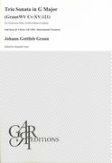 Trio Sonata In G Major (GraunWV CV:XV:121) : For Transverse Flute, Violin and Basso Continuo.