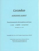 Circadia : Three Movements For Alto Saxophone and Piano.