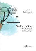 Världsklockan (The World Clock) : For SATB Choir and Cello (Rev. 2017).