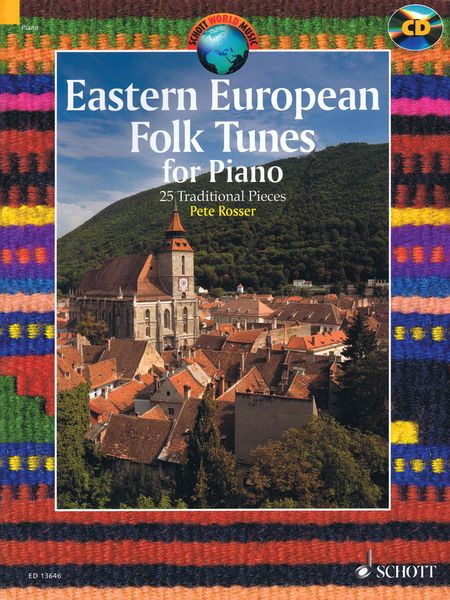 Eastern European Folk Tunes For Piano : 25 Traditional Pieces / arranged by Pete Rosser.