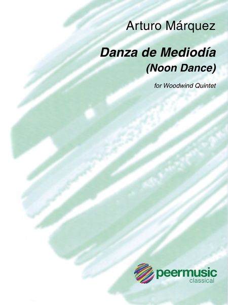 Danza De Mediodía (Noon Dance) : For Woodwind Quintet.