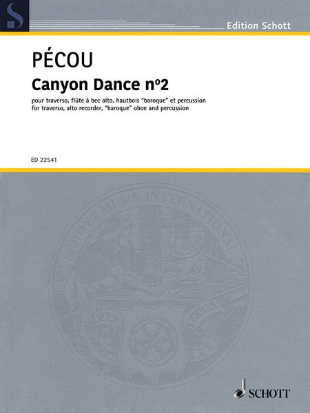 Canyon Dance No. 2 : For Traverso, Alto Recorder, Baroque Oboe and Percussion (2015).