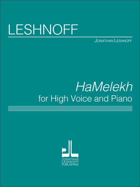 Hamelekh : For High Voice and Piano.